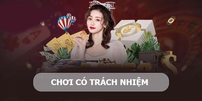 Để chơi có trách nhiệm cần thực hiện chuẩn 3+nguyên tắc